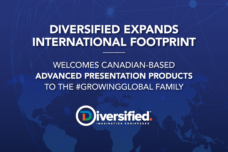 Diversified Acquires Advanced Presentation Products, Expanding North American Footprint